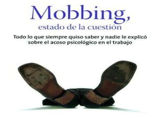 Mobbing,  estado de la cuestión 
