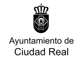 Ayuntamiento de
Ciudad Real
 