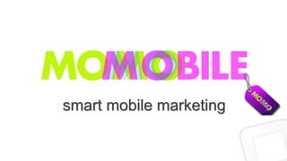 smart mobile marketing
 