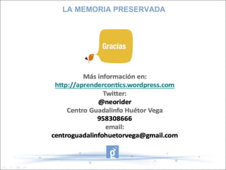 LA MEMORIA PRESERVADA 