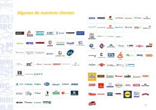 22
Algunos de nuestros clientes
 