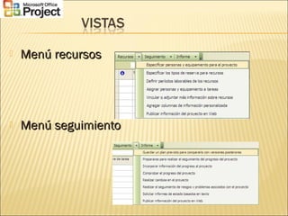  Menú recursosMenú recursos
 Menú seguimientoMenú seguimiento
 