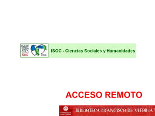 ACCESO REMOTO
 