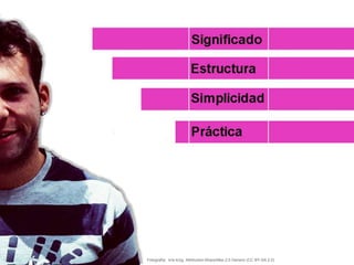 Fotografía: kris krüg. Attribution-ShareAlike 2.0 Generic (CC BY-SA 2.0) 
 