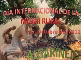 Día de la Mujer Rural, Algarinejo 2012