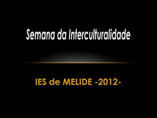 IES de MELIDE -2012-
 