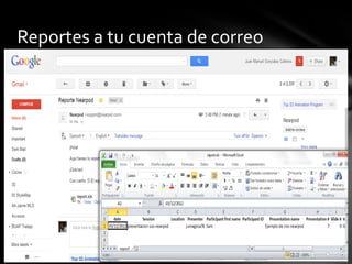 Reportes a tu cuenta de correo
 