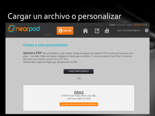 Cargar un archivo o personalizar
 