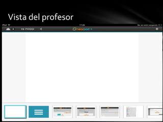 Vista del profesor
 