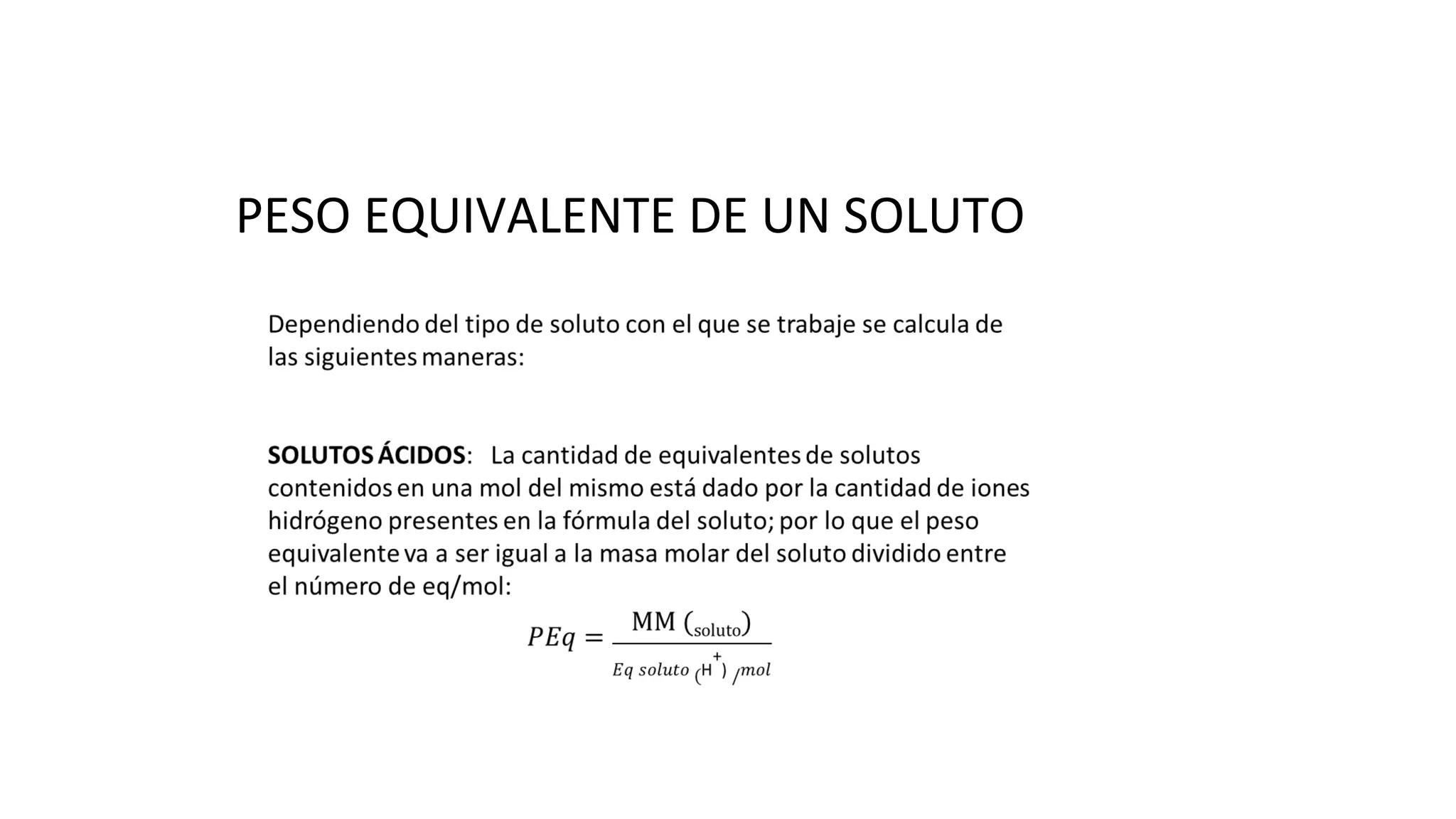 PESO EQUIVALENTE DE UN SOLUTO