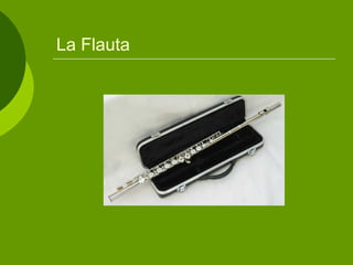 La Flauta 
