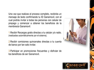 Presentación  Oficial  Ganamovil