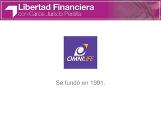 Se fundó en 1991.
 