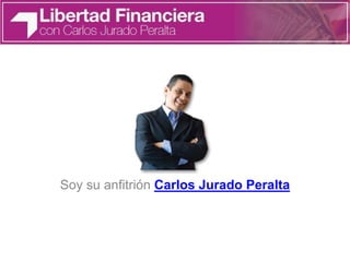 Soy su anfitrión Carlos Jurado Peralta
 