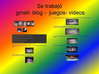 gmail- blog - juegos- videos 
 Crear cuenta en gmail 
 Trabajo en el blog: http://lalecturatransformatuvida.blogspot.com/ 
 Comentarios en el blog después de trabajar en el. 
JOHAN TOSCANO9 de septiembre de 2014, 20:23 
la tarea me gusto porque me ayuda a desarrollar mi mente y me gusta la tecnología. 
isabaela duran10 de septiembre de 2014, 6:13 
me encanto por que me enseña muchas cosas mas sobre la tecnologia me encant 
nicolas estiven carreño alvares10 de septiembre de 2014, 7:34 
me gusta ´por que nos enseña a desarrollar nuertra mente 
laura juliana15 de septiembre de 2014, 20:06 
me parece genial aprender algo nuevo cada dia 
 Pantallazons de juegos trabajos conlos estudiantes para desarrollar la memoria. 
Se trabajó 
https://chrome.google.com/webstore/detail/genius-memory/amkoinfmlfndmileeeldconamokemeck?utm_source=chrome-ntp- 
icon 
https://chrome.google.com/webstore/detail/inca-challenge-memory-gam/ 
ologmmifheggjbiikcoabhdcdjcghjed?utm_source=chrome-ntp-icon 
https://chrome.google.com/webstore/detail/world-map/lgaineimobafecidmjhagiepcnicbaja?utm_source=chrome-ntp-icon 
https://chrome.google.com/webstore/detail/el-simon-de-las-notas/ 
dipplmmnldeogoinkmjlaknddofnakih?utm_source=chrome-ntp-icon 
https://chrome.google.com/webstore/detail/3-words-a-day/aeijdgnlanoehfdokhamdmoopmhflnlp?utm_source=chrome-ntp- 
icon 
http://games.playtouch.net/chrome/inca-challenge/inca-challenge/ 
http://games.playtouch.net/chrome/genius-memory/genius-memory/ 
 