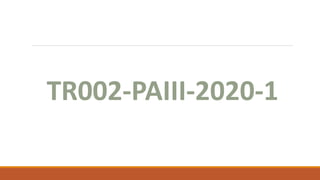 TR002-PAIII-2020-1
 