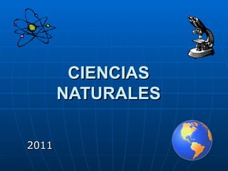 CIENCIAS NATURALES 2011 