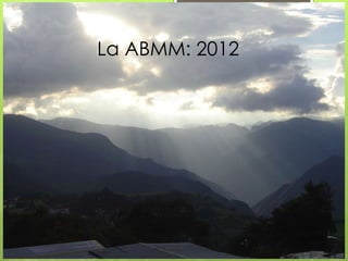 La ABMM: 2012
 