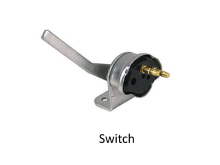 Switch
 
