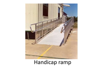 Handicap ramp
 
