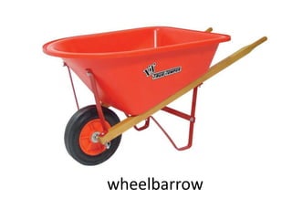 wheelbarrow
 