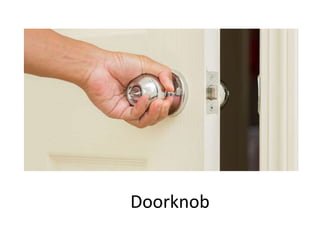 Doorknob
 