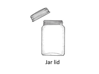 Jar lid
 