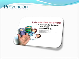 Prevención
 