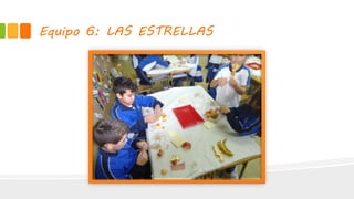 Equipo 6: LAS ESTRELLAS
