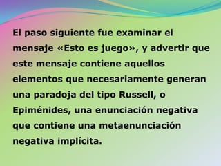 En el zoológico vio dos monitos jugando, es decir, en una secuencia de interacciones, en la cual las señales eran semejantes, pero no las mismas a las del combate. Era evidente, aun para un observador humano y para los monitos participantes que la secuencia en su conjunto no era un "combate". 