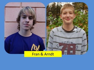 Fran & Arndt
 