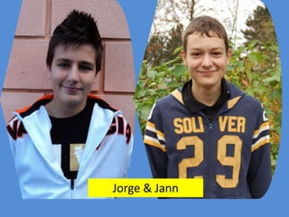 Jorge & Jann
 