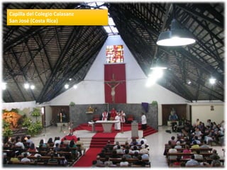 Santo DomingoCapilla del Colegio Calasanz
San José (Costa Rica)
 