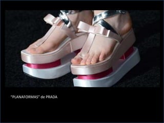 “PLANAFORMAS” de PRADA
 