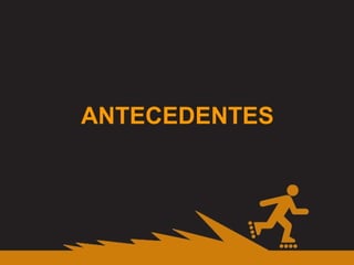 ANTECEDENTES 