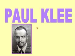 PAUL KLEE 