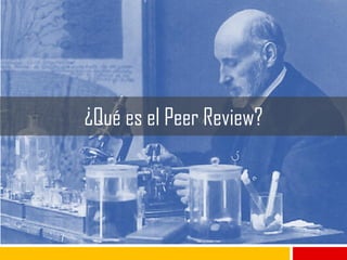 Peer Review. Presentación Reducida