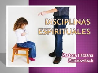 Disciplinas Espirituales