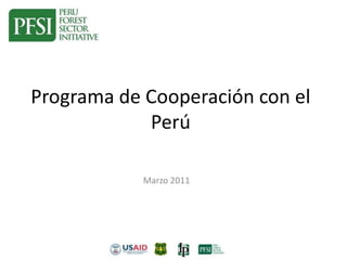 Programa de Cooperación con el Perú Marzo 2011 