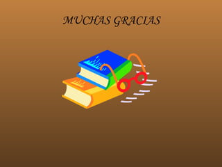 MUCHAS GRACIAS 