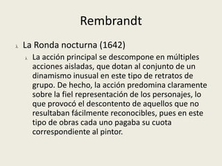 En ella representó el triunfo de la Divina Providencia bajo el pontificado de Urbano VIII (las abejas del escudo de los Barberini revolotean por el ámbito celeste). Pietro da CortonaSus modelos fueron Miguel Ángel, Rafael, Tiziano y AnnibaleCarracci, pero en esta bóveda desaparece definitivamente cualquier parcelación espacial y se crea un apoteósico rompimiento de gloria, con una magnífica perspectiva de abajo a arriba. Es una composición recargada, de exacerbado dinamismo y fuerte sentido escenográfico, que refleja a la perfección el afán propagandístico de esta tendencia barroca.PietrodaCortonaAlegoría de la DivinaProvidencia1633-39FrescoPalazzo Barberini, Roma