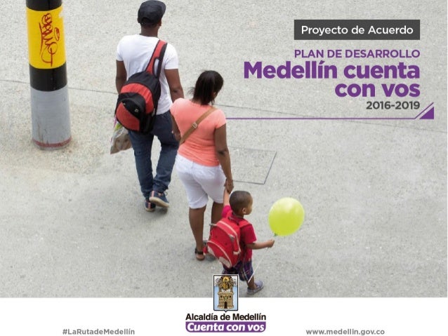 MEDELLÍN CUENTA CON VOS, LA CIUDAD QUE SOÑAMOS
 