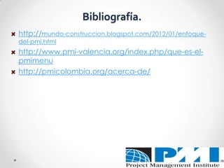 Presentación PMI | PPTX