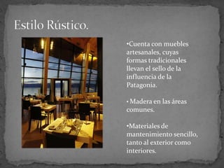   Estilo para una cocina moderna. Estilo étnico.                    Bodega  Vistalba.            Restaurant “La Bourgogne “.