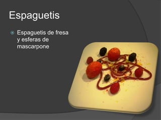 Espaguetis Espaguetis de fresa y esferas de mascarpone