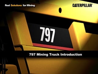 797 Mining Truck Introduction 