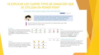 18.EXPLICAR LOS CUATRO TIPOS DE ANIMACIÓN QUE
SE UTILIZAN EN POWER POINT
 