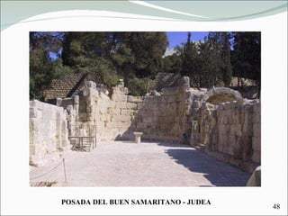 POSADA DEL BUEN SAMARITANO - JUDEA 48 