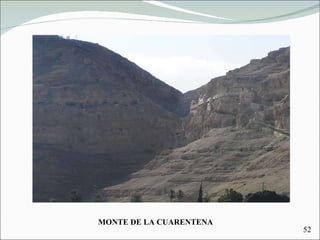 MONTE DE LA CUARENTENA 52 