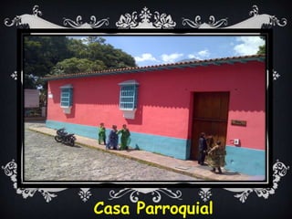 Casa Parroquial
 